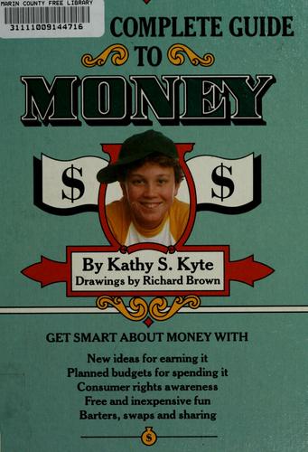 The kids' complete guide to money