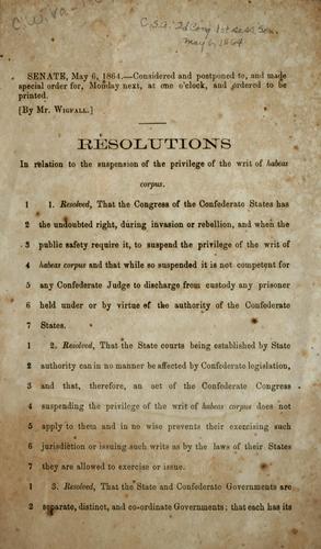 Resolutions in relation to the suspension of the privilege of the writ of habeas corpus.
