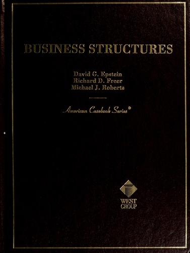Business Structures (American Casebook Series and Other Coursebooks) (American Casebook Series and Other Coursebooks)