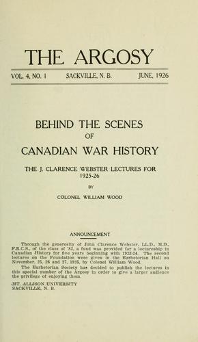 Behind the scenes of Canadian war history