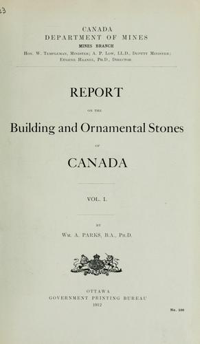 Report on the building and ornamental stones of Canada