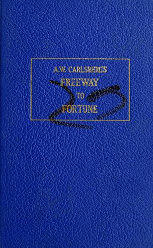 A.W. Carlsberg's Freeway to fortune