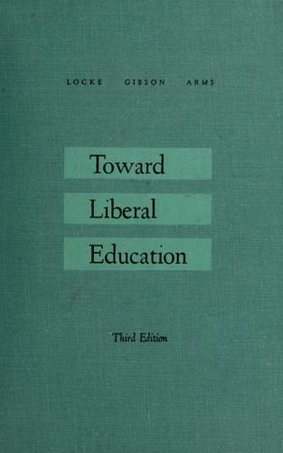 Toward liberal education
