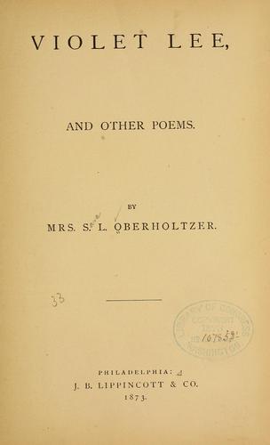 Violet Lee, and other poems.