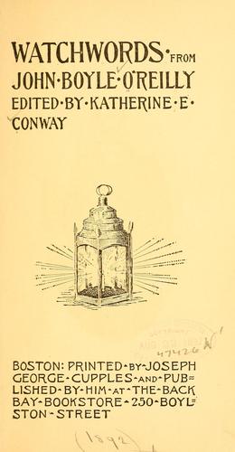 Watchwords from John Boyle O'Reilly