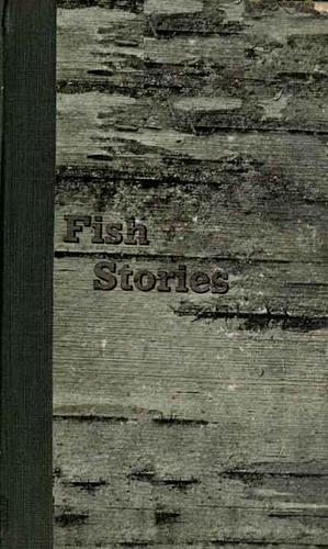 Fish Stories
