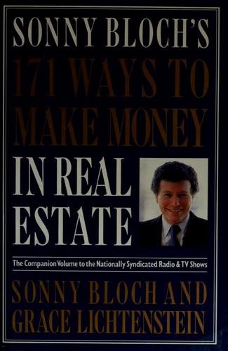 Sonny Bloch's 171 ways to make money in real estate