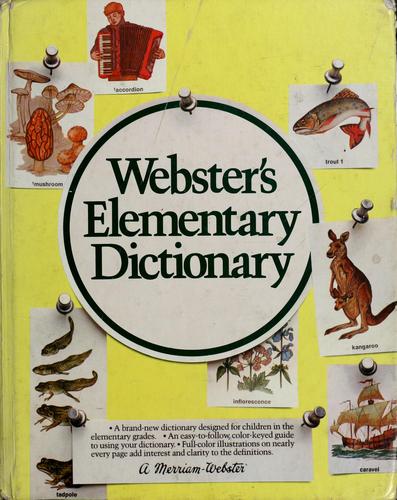 Webster's elementary dictionary.