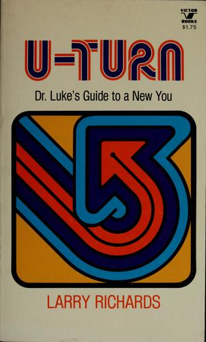 U-Turn Dr. Luke's guide to a new you