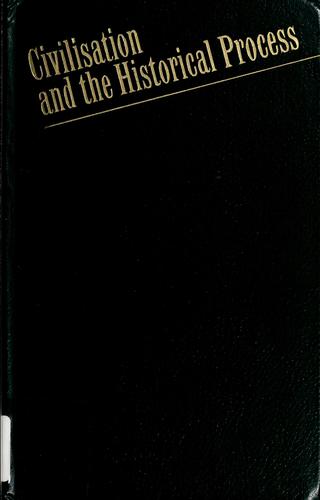 Civilisation and the historical process
