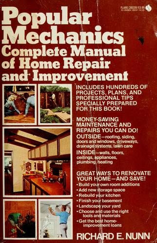 Popular Mechanics Complete Manual of Home Repair and Improvement
