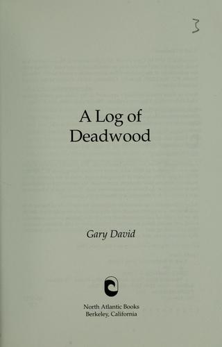 A log of deadwood