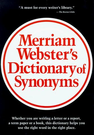 Merriam Webster's Dictionary of Synonyms