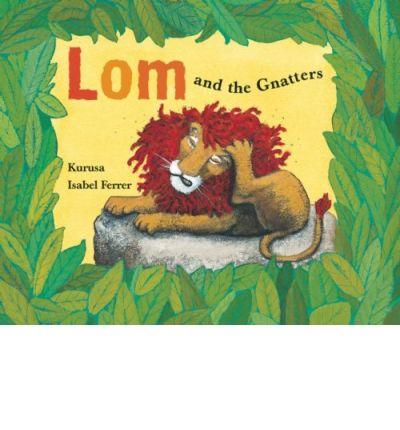 Lom and The Gnatters