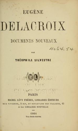 Eugène Delacroix: documents nouveaux