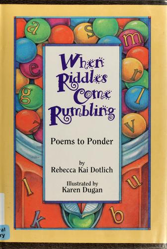 When riddles come rumbling