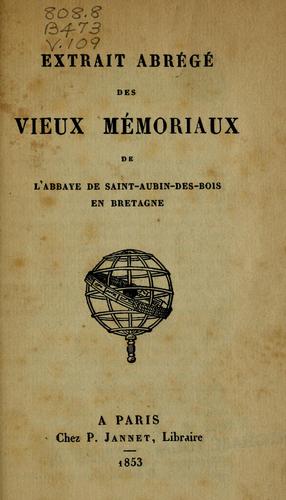 Extrait abrégé des vieux mémoriaux de l'abbaye de Saint-Aubin-des-Bois en Bretagne