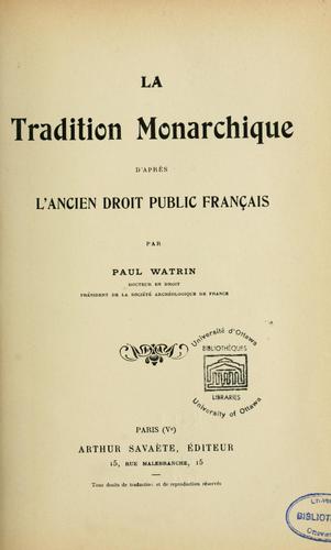 La Tradition monarchique d'après l'ancien droit public français