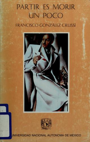 Partir es morir un poco