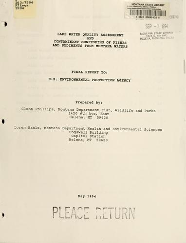 Lake water quality assessment and contaminant monitoring of fishes and sediments from Montana waters