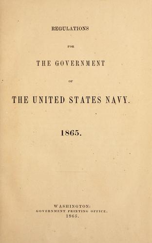 Regulations for the government of the United States Navy, 1865