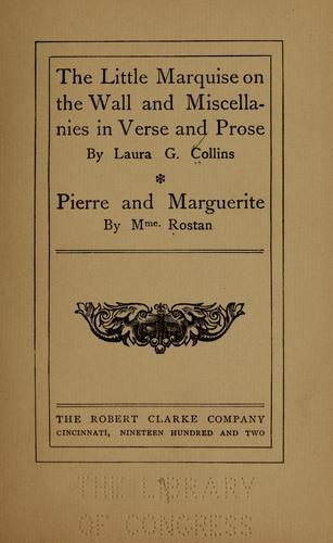 The little marquise on the wall, and miscellanies in verse and prose