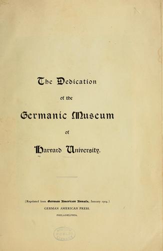 The dedication of the Germanic museum of Harvard University
