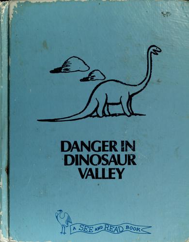 Danger in Dinosaur Valley