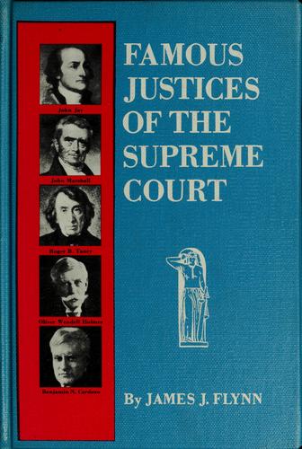 Famous justices of the Supreme Court