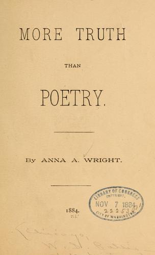 More truth than poetry