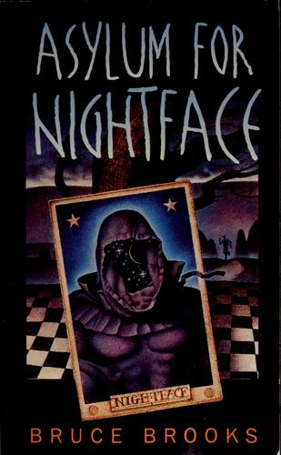 Asylum for Nightface (Laura Geringer Books)