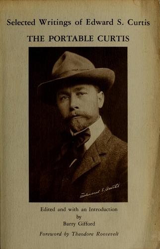 Selected writings of Edward S. Curtis
