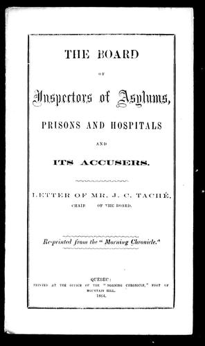 The Board of Inpectors of Asylums, Prisons and Hospitals and its accusers