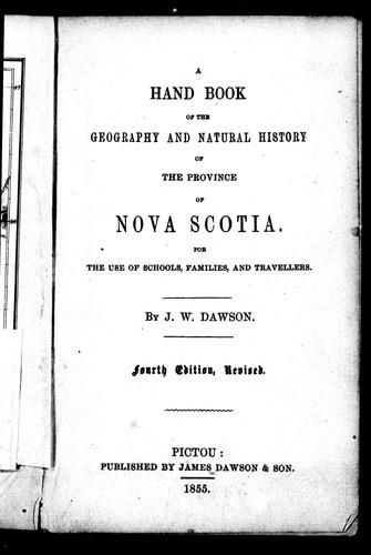 A hand book of the geography and natural history of the province of Nova Scotia