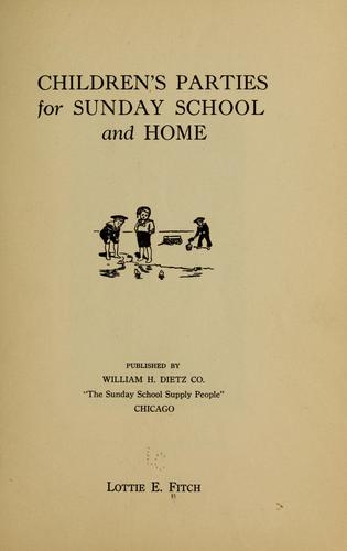 Childrens̕ parties for Sunday school and home ...