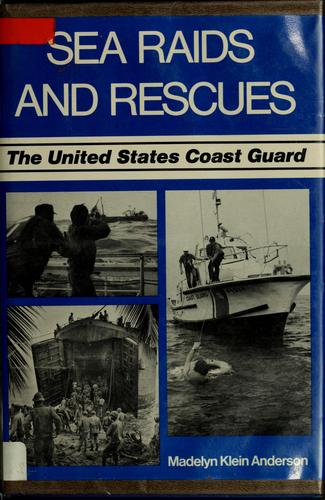 Sea raids and rescues