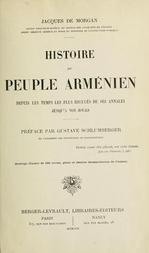 Histoire du peuple arménien depuis les temps les plus reculés de ses annales jusqu'à nos jours