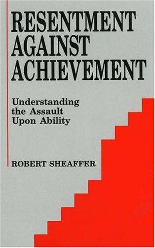 Resentment against achievement
