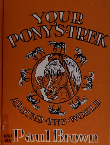 Your pony's trek around the world