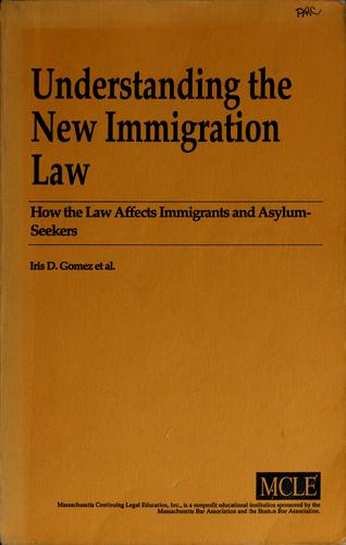 Understanding the new immigration law