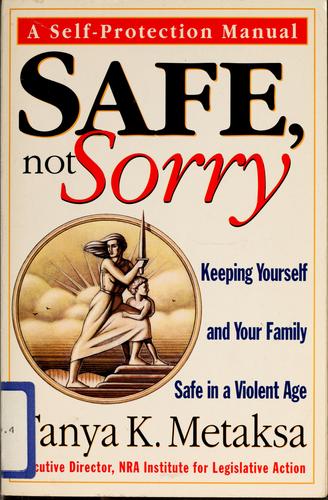 Safe, not sorry