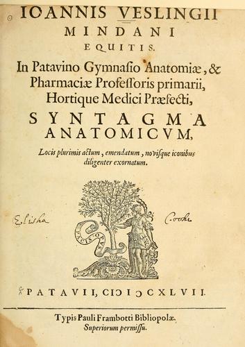 Ioannis Veslingii ... Syntagma anatomicum