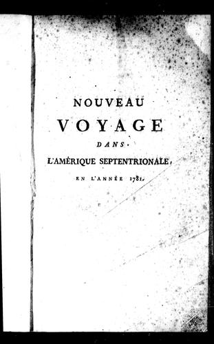 Nouveau voyage dans l'Amérique septentrionale en l'année 1781, et campagne de l''armée de M. le comte de Rochambeau