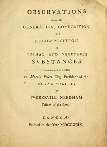 Observations upon the generation, composition, and decomposition of animal and vegetable substances