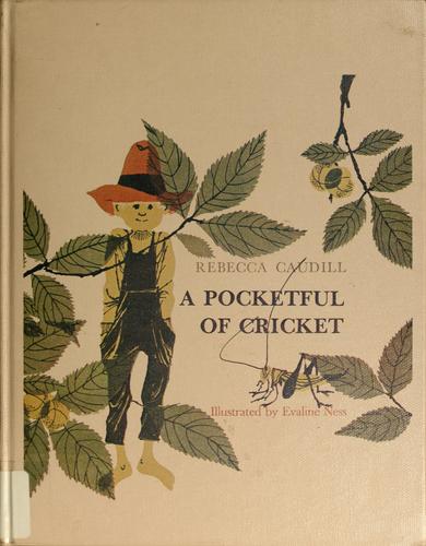 A pocketful of cricket.