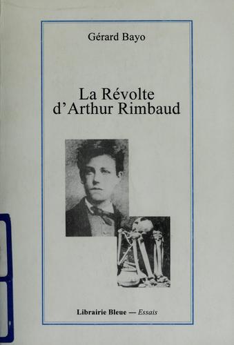 La révolte d'Arthur Rimbaud