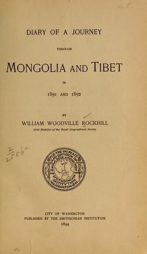 Diary of a journey through Mongolia and Tibet in 1891 and 1892