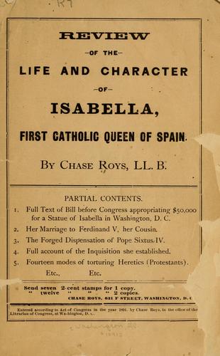 Review the life and character of Isabella, first Catholic queen of Spain