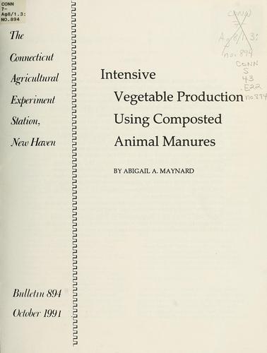 Intensive vegetable production using composted animal manures