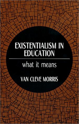 Existentialism in Education